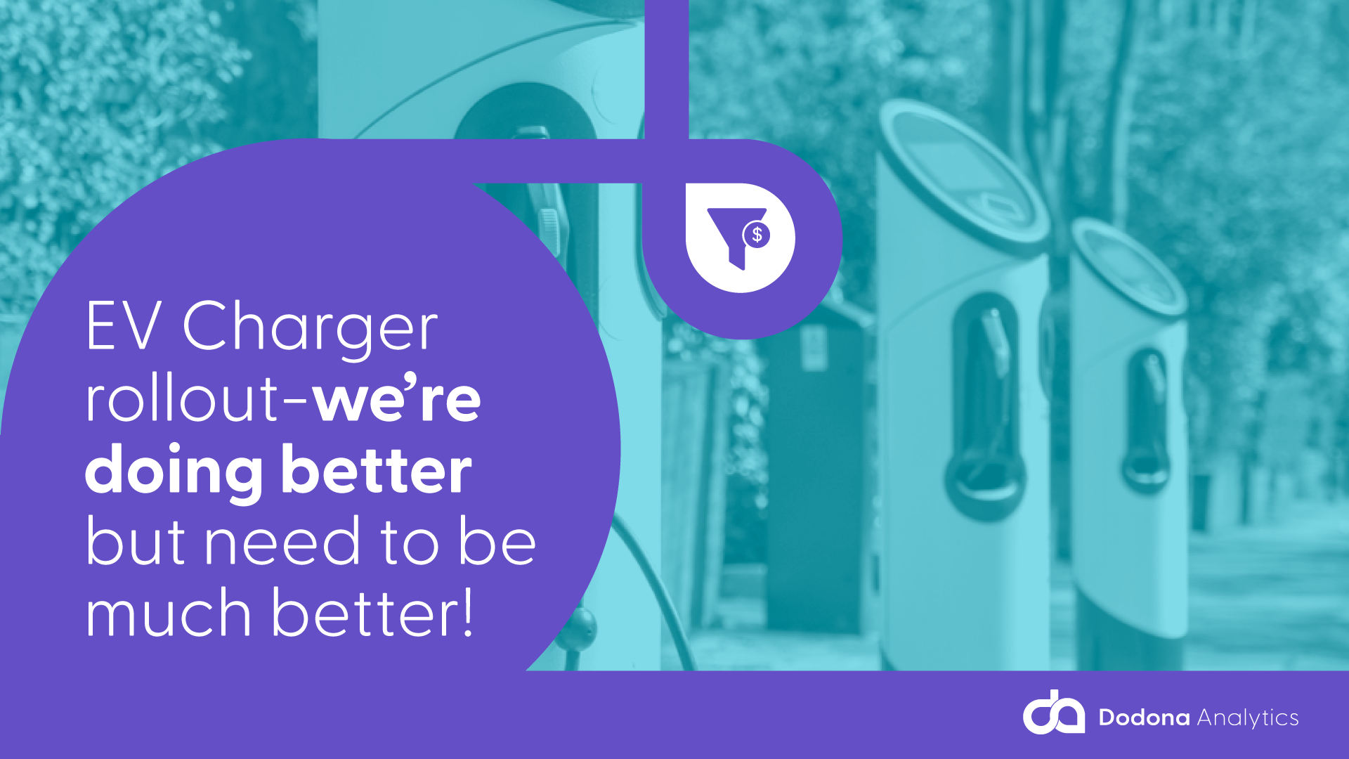 Read more about the article EV Charger rollout-we’re doing better but need to be much better!
